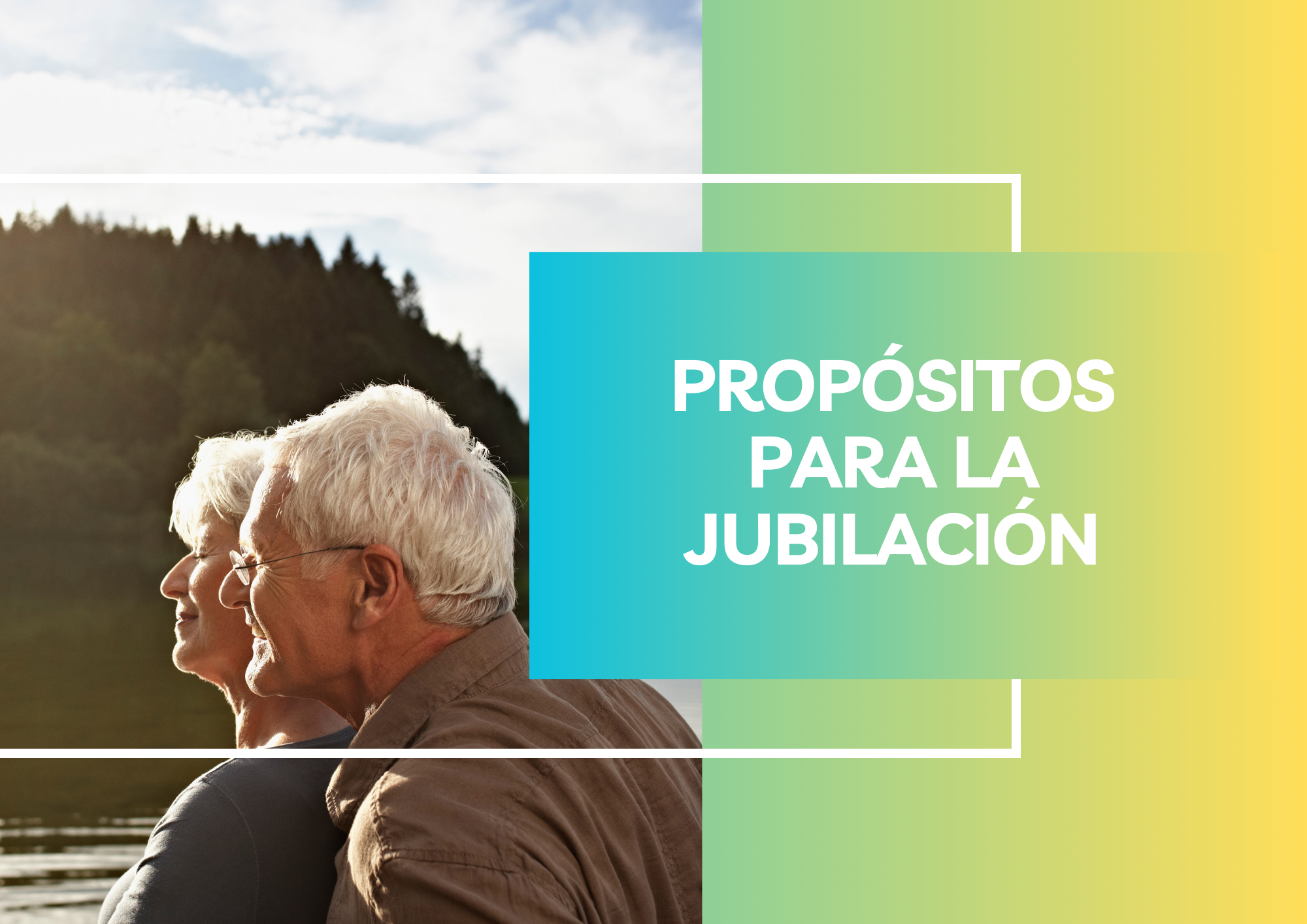 Propósitos para la jubilación